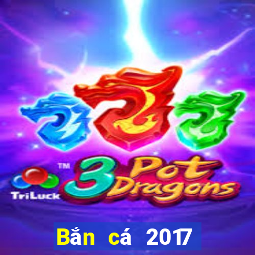 Bắn cá 2017 Phiên bản Android