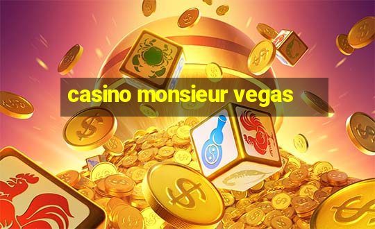 casino monsieur vegas