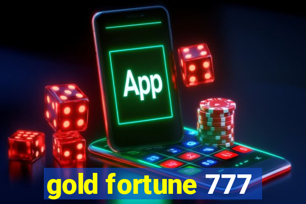 gold fortune 777