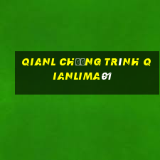 qianl Chương trình qianlima01