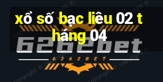 xổ số bạc liêu 02 tháng 04