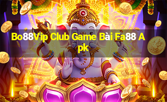 Bo88Vip Club Game Bài Fa88 Apk