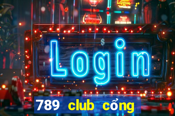 789 club cổng game quốc tế