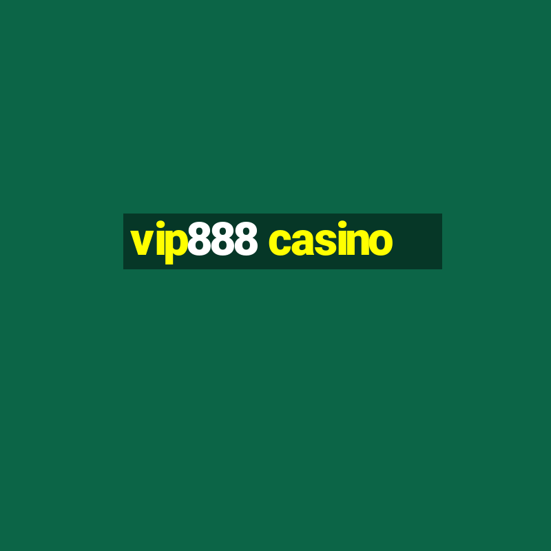 vip888 casino