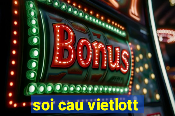 soi cau vietlott