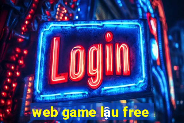 web game lau free