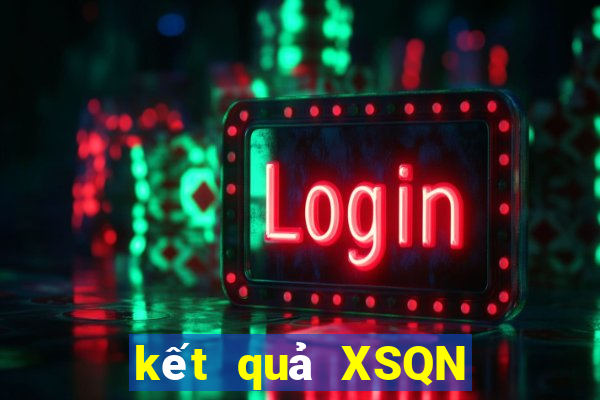 kết quả XSQN ngày 31