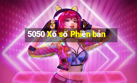 5050 Xổ số Phiên bản