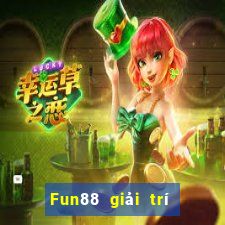 Fun88 giải trí bắt buộc