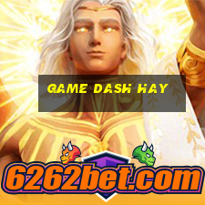 game dash hay