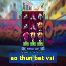 ao thun bet vai