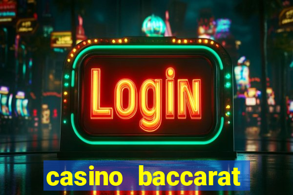 casino baccarat near me