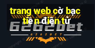 trang web cờ bạc tiền điện tử