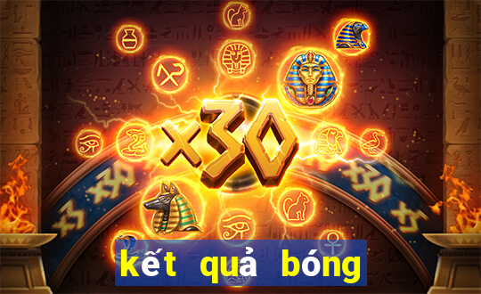 kết quả bóng đá mới