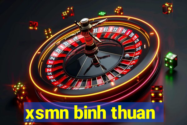 xsmn binh thuan