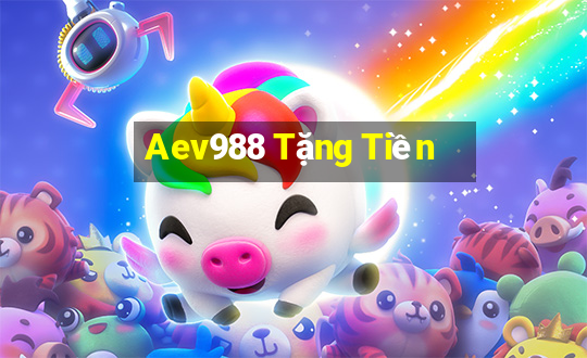 Aev988 Tặng Tiền