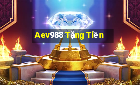 Aev988 Tặng Tiền