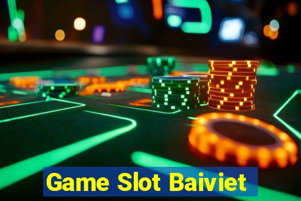 Game Slot Baiviet