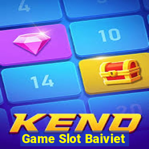 Game Slot Baiviet