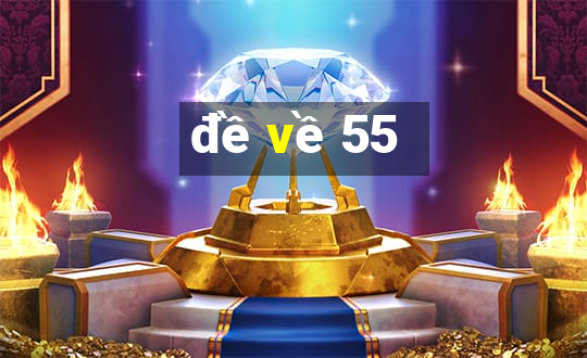 de ve 55