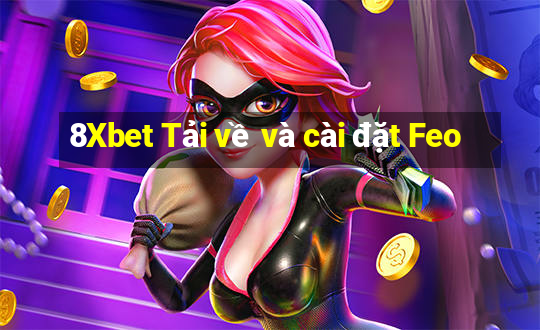 8Xbet Tải về và cài đặt Feo