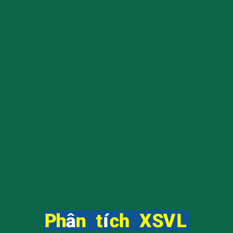 Phân tích XSVL ngày 18