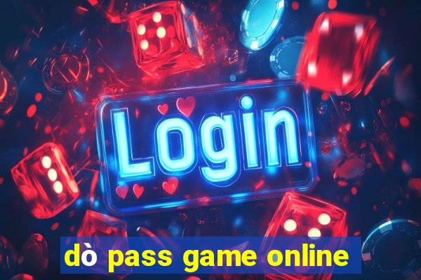 dò pass game online