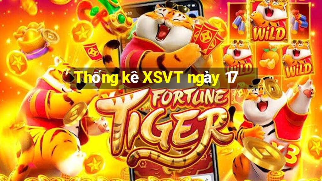 Thống kê XSVT ngày 17