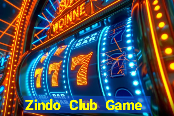 Zindo Club Game Bài Miễn Phí