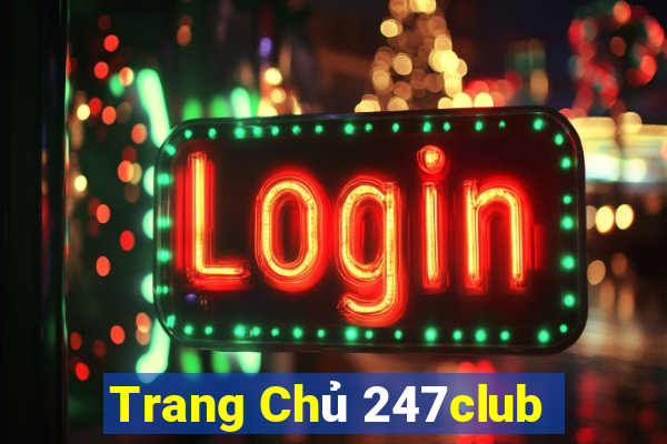 Trang Chủ 247club