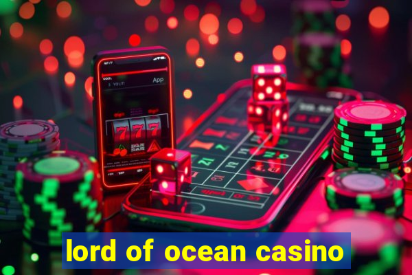 lord of ocean casino