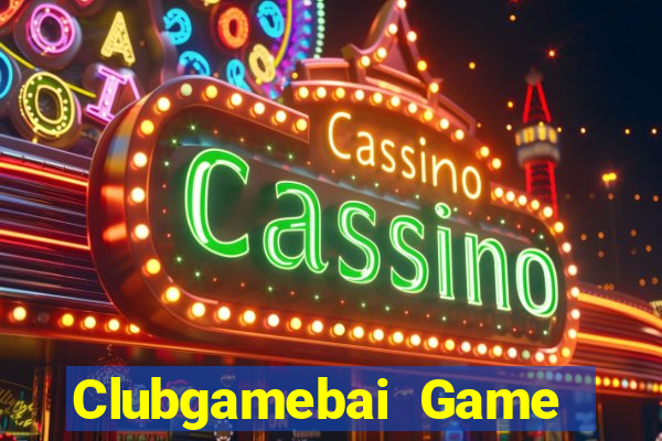 Clubgamebai Game Bài Online Đổi Thưởng