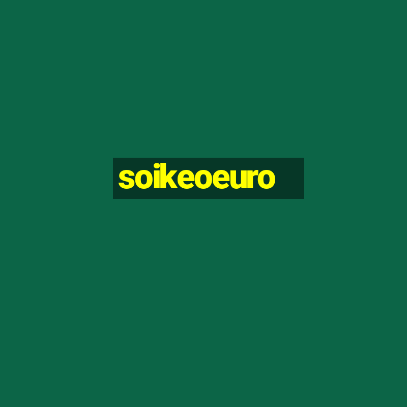 soikeoeuro