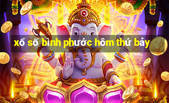 xổ số bình phước hôm thứ bảy