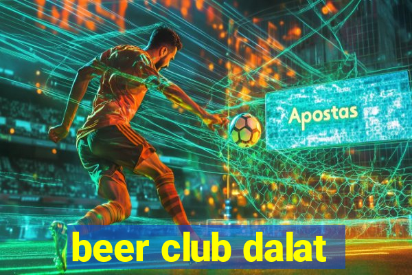 beer club dalat