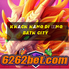 Khách hàng di động Bath City