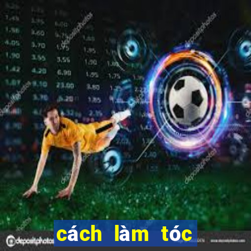 cách làm tóc không bị bết