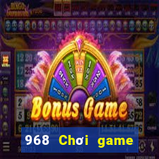 968 Chơi game bài giải trí