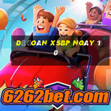 Dự đoán XSBP ngày 10