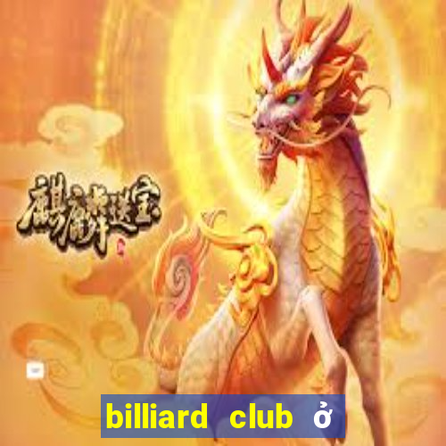 billiard club ở hà nội