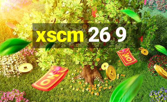 xscm 26 9