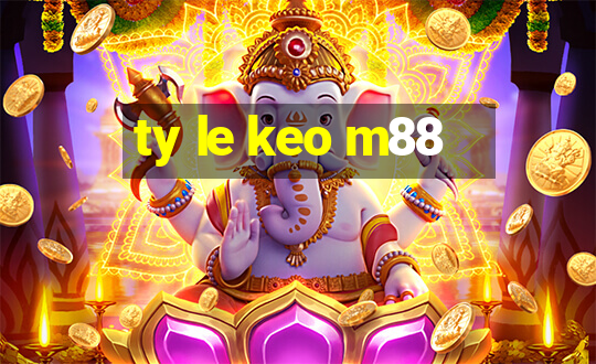 ty le keo m88