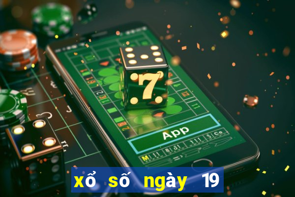 xổ số ngày 19 tháng 10 năm 2024