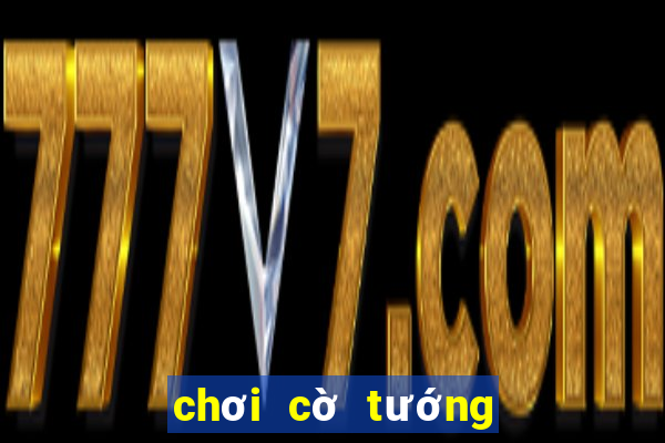 chơi cờ tướng trên mạng