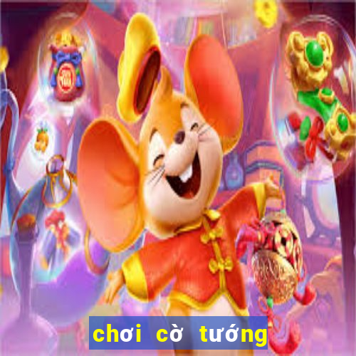 chơi cờ tướng trên mạng