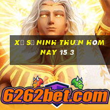 xổ số ninh thuận hôm nay 15 3