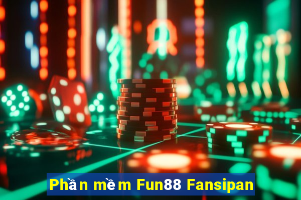 Phần mềm Fun88 Fansipan