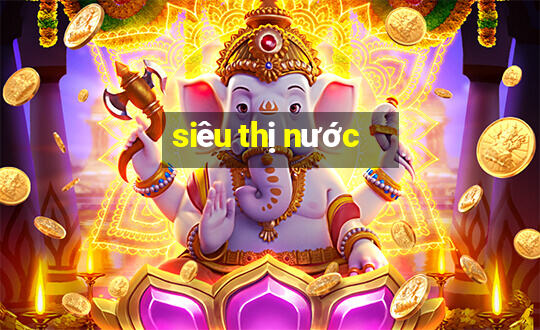 siêu thị nước