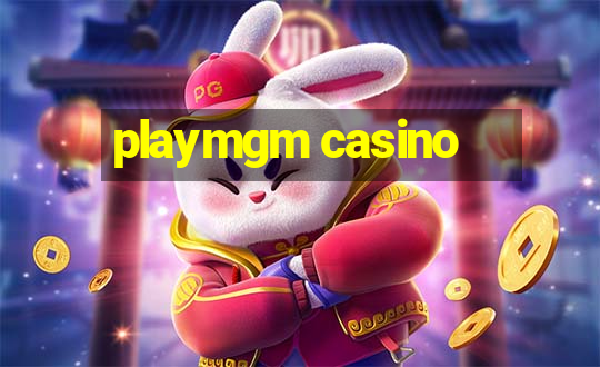 playmgm casino