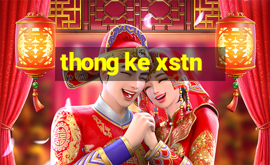 thong ke xstn